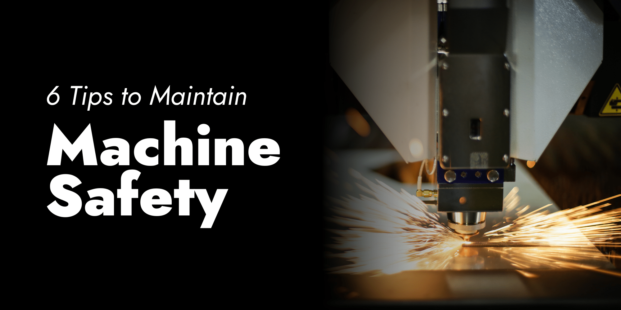 6 Tips to Maintain Machine Equipment Safety